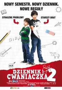 Plakat Filmu Dziennik cwaniaczka 2 (2011)